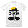 rise and grind t shirt